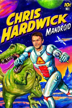 Watch free Chris Hardwick: Mandroid movies online