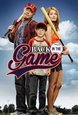 Watch free Back in the Game movies online