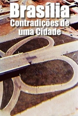 Watch free Brasilia, Contradictions of a New City movies online