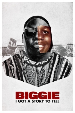 Watch free Biggie: I Got a Story to Tell movies online