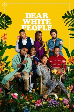 Watch free Dear White People movies online