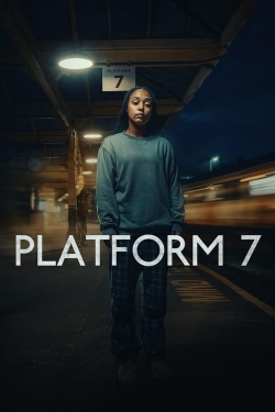 Watch free Platform 7 movies online