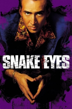 Watch free Snake Eyes movies online