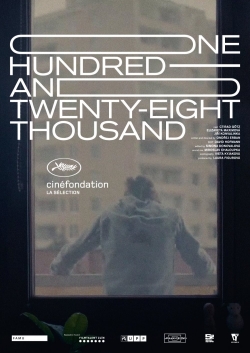 Watch free One Hundred and Twenty-Eight Thousand movies online