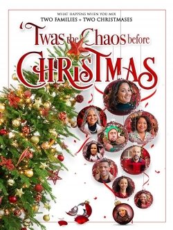 Watch free Twas the Chaos Before Christmas movies online