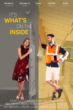 Watch free It's What's on the Inside movies online