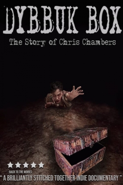 Watch free Dybbuk Box: True Story of Chris Chambers movies online