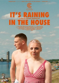 Watch free It's Raining in the House movies online