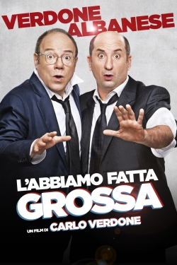 Watch free L'abbiamo fatta grossa movies online