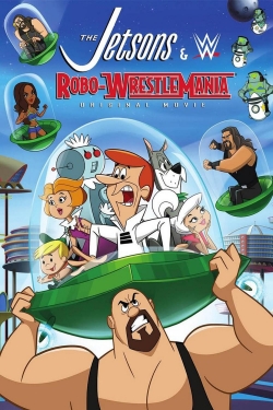 Watch free The Jetsons & WWE: Robo-WrestleMania! movies online