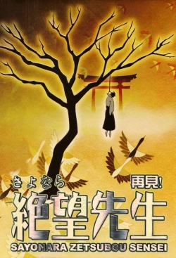 Watch free Sayonara Zetsubou Sensei movies online