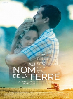 Watch free Au nom de la terre movies online