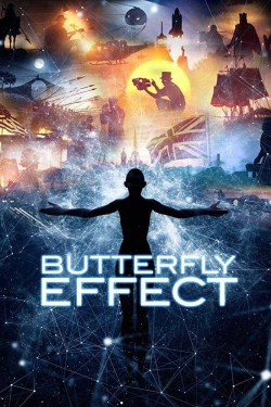 Watch free Butterfly Effect movies online