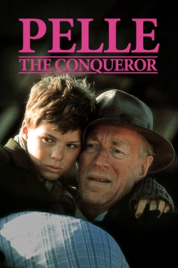 Watch free Pelle the Conqueror movies online