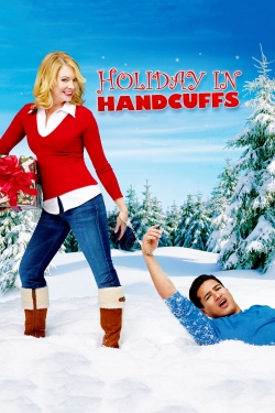 Watch free Holiday in Handcuffs movies online