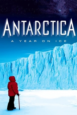 Watch free Antarctica: A Year on Ice movies online