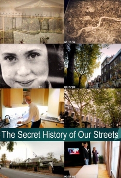 Watch free The Secret History of Our Streets movies online