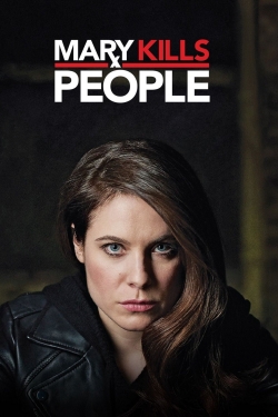 Watch free Mary Kills People movies online