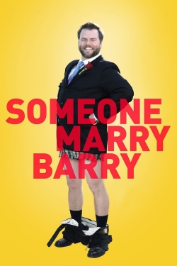 Watch free Someone Marry Barry movies online