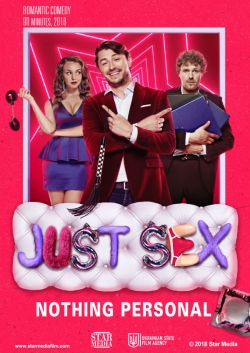 Watch free Just Sex, Nothing Personal movies online