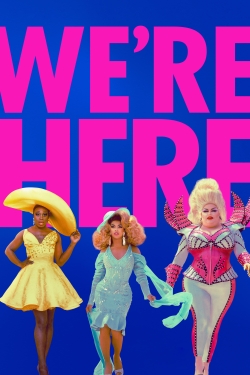 Watch free We're Here movies online