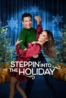 Watch free Steppin' into the Holidays movies online