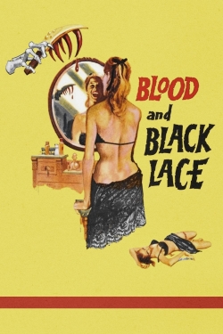 Watch free Blood and Black Lace movies online