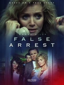 Watch free False Arrest movies online