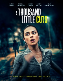 Watch free A Thousand Little Cuts movies online