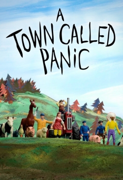 Watch free A Town Called Panic movies online