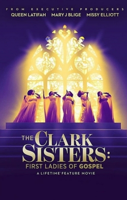 Watch free The Clark Sisters: The First Ladies of Gospel movies online