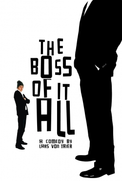 Watch free The Boss of It All movies online