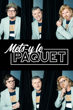 Watch free Mets-y le Paquet movies online