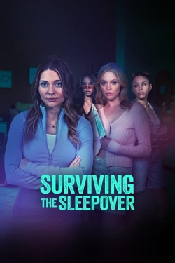 Watch free Surviving the Sleepover movies online