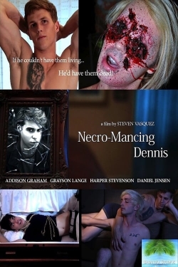 Watch free Necro-Mancing Dennis movies online