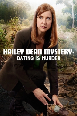 Watch free Hailey Dean Mystery: Dating Is Murder movies online