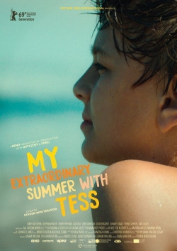 Watch free My Extraordinary Summer with Tess movies online