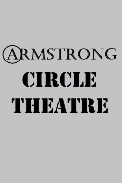 Watch free Armstrong Circle Theatre movies online