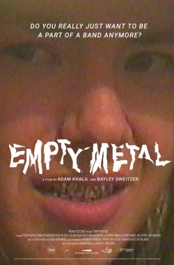 Watch free Empty Metal movies online