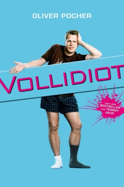 Watch free Vollidiot movies online