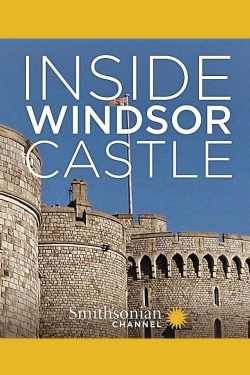 Watch free Inside Windsor Castle movies online