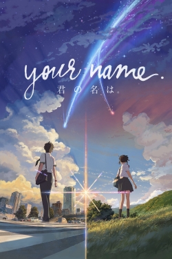 Watch free Your Name. movies online