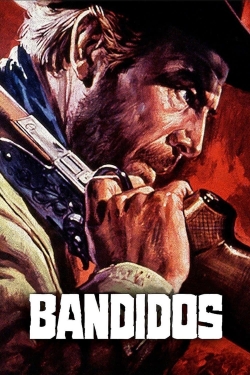 Watch free Bandidos movies online