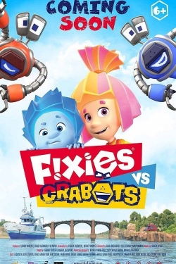 Watch free Fixies VS Crabots movies online