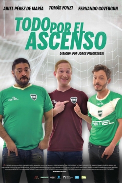 Watch free Todo por el ascenso movies online