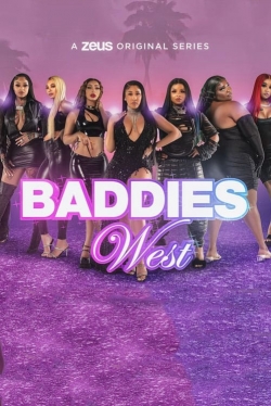 Watch free Baddies West movies online