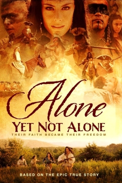 Watch free Alone Yet Not Alone movies online