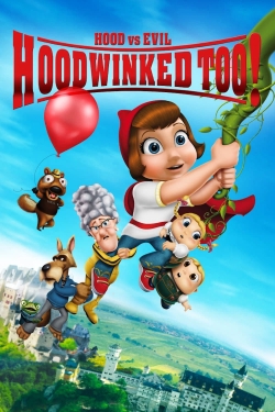 Watch free Hoodwinked Too! Hood VS. Evil movies online