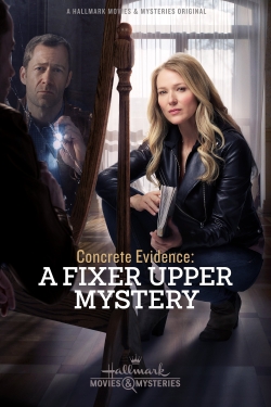 Watch free Concrete Evidence: A Fixer Upper Mystery movies online