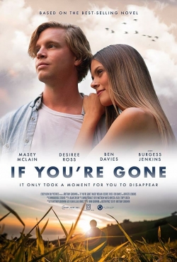 Watch free If You're Gone movies online